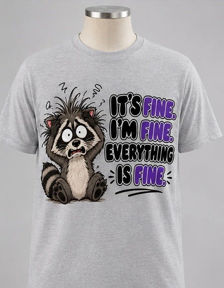 T-Shirt, Everything is Fine