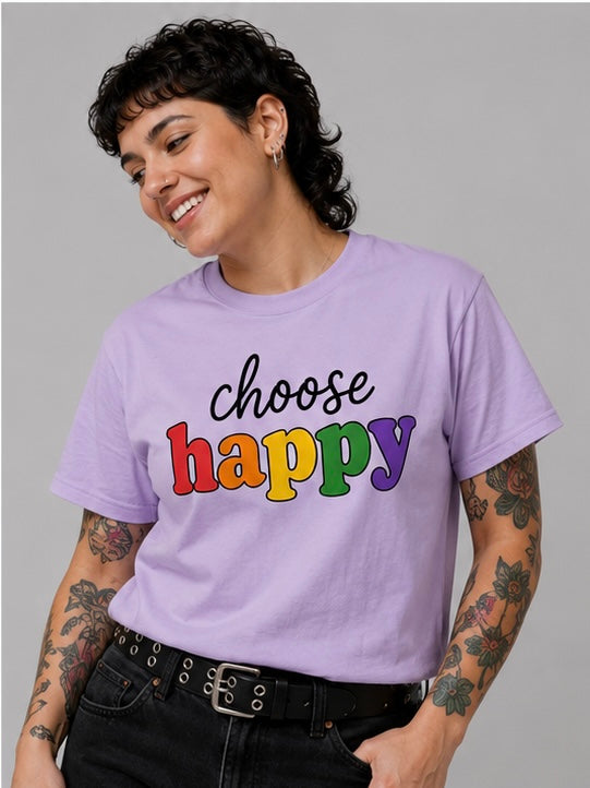 T-Shirt, Choose Happy!