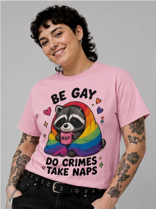 T-Shirt, Be Gay Do Crimes